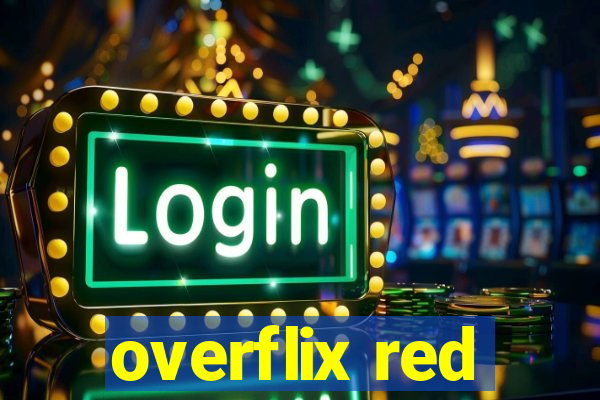 overflix red